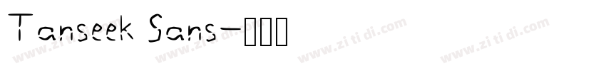 Tanseek Sans字体转换